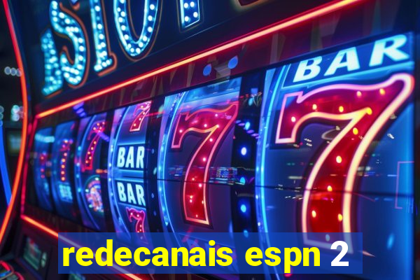 redecanais espn 2